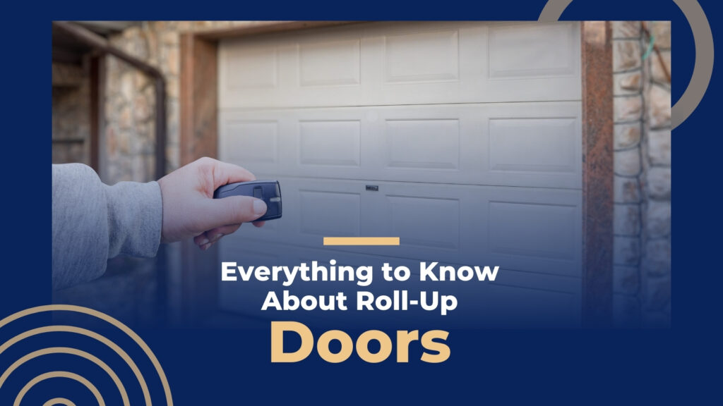 Everything-to-Know-About-Roll-Up-doors