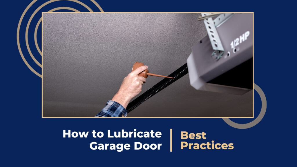 How-to-Lubricate-Garage-Door-Best-Practices