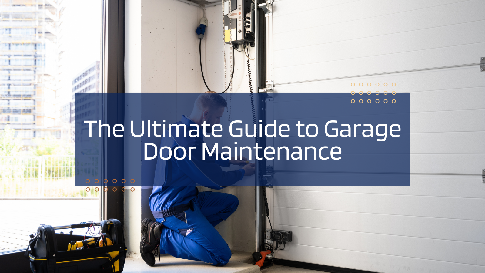 The Ultimate Guide to Garage Door Maintenance