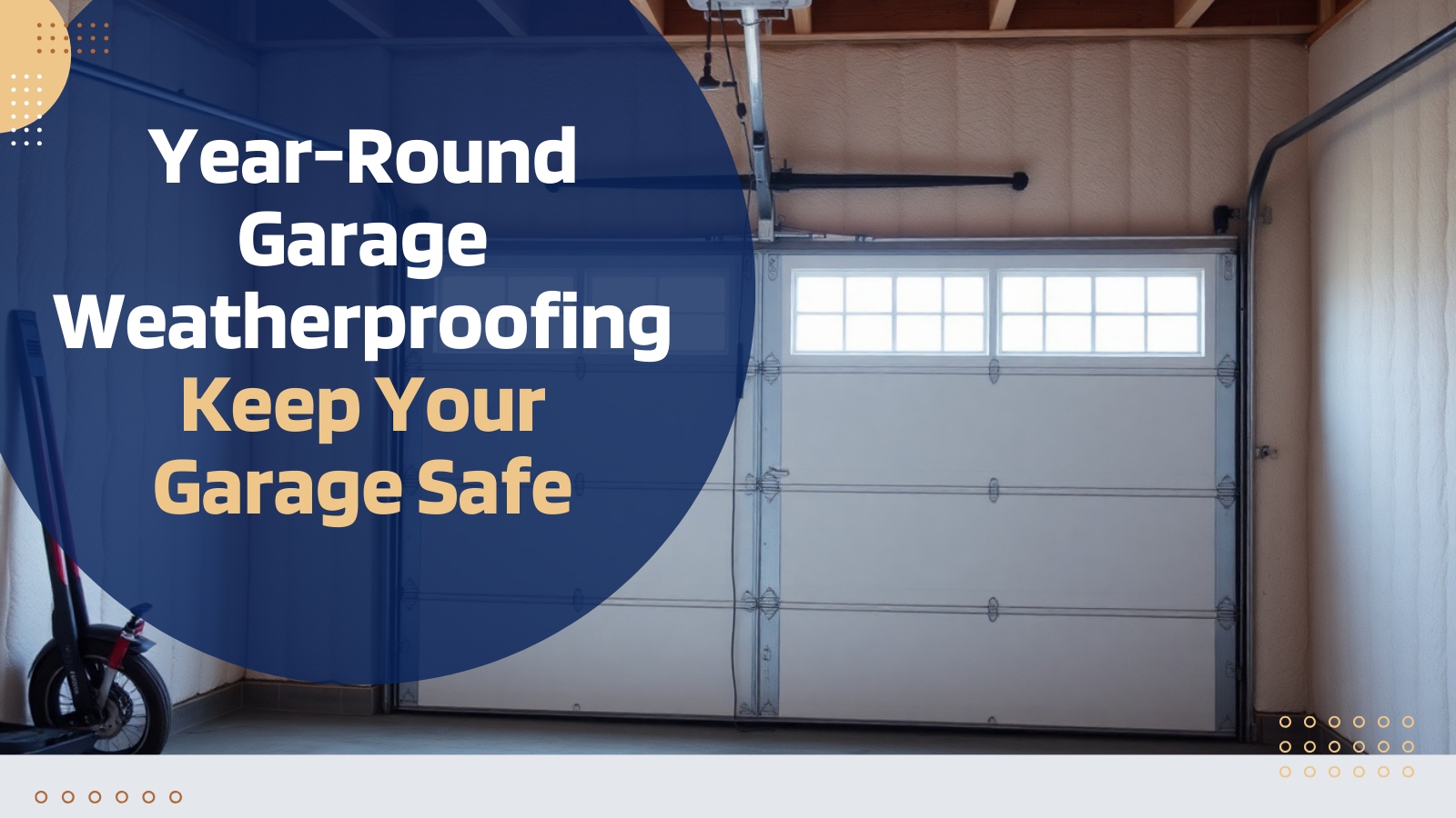 Ultimate Guide to Garage Weatherproofing for All Climates