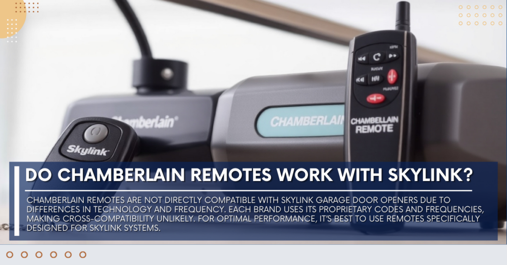 Do Chamberlain Remotes Work with Skylink?