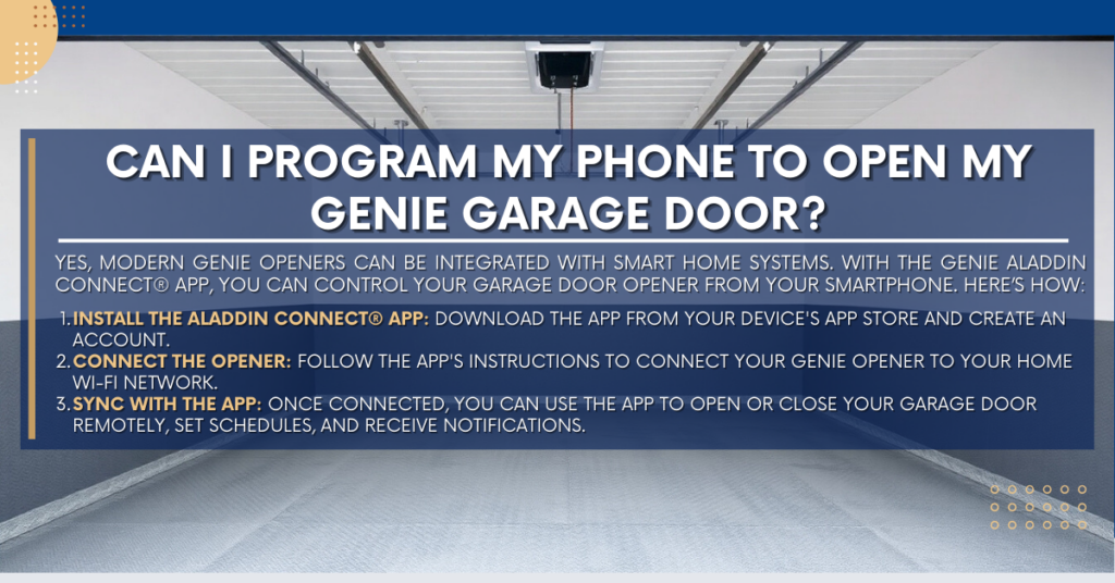 Can I Program My Phone to Open My Genie Garage Door?