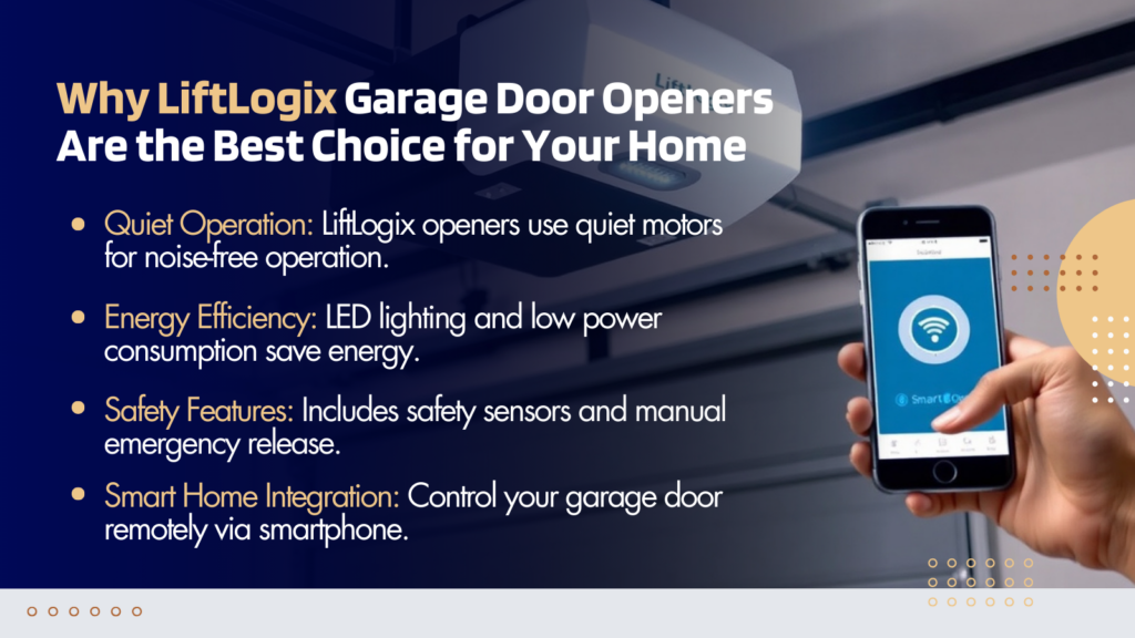 Why LiftLogix Garage Door Openers Are the Best Choice for Your Home?