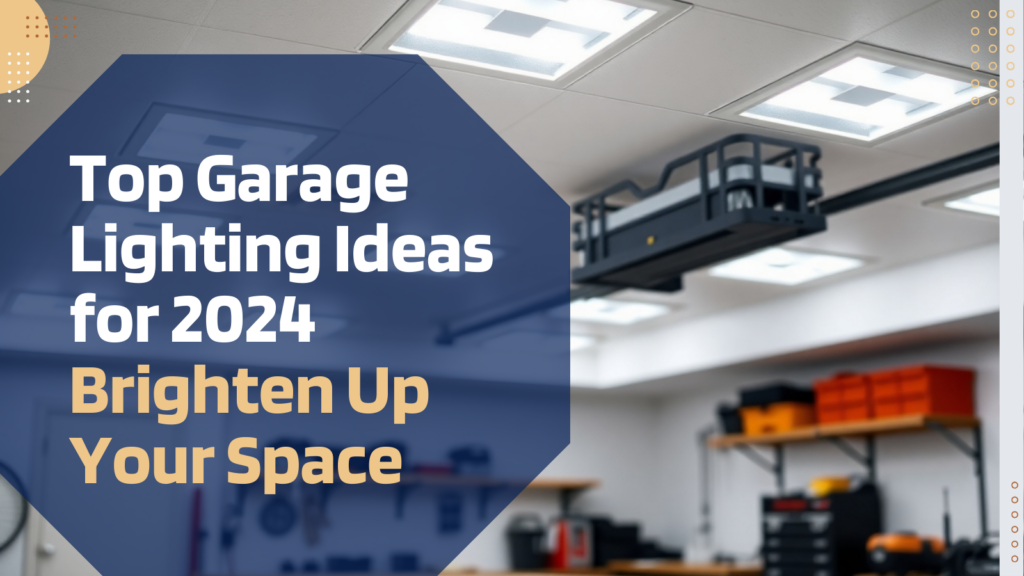 The Ultimate Guide to Garage Lighting Ideas (2024)